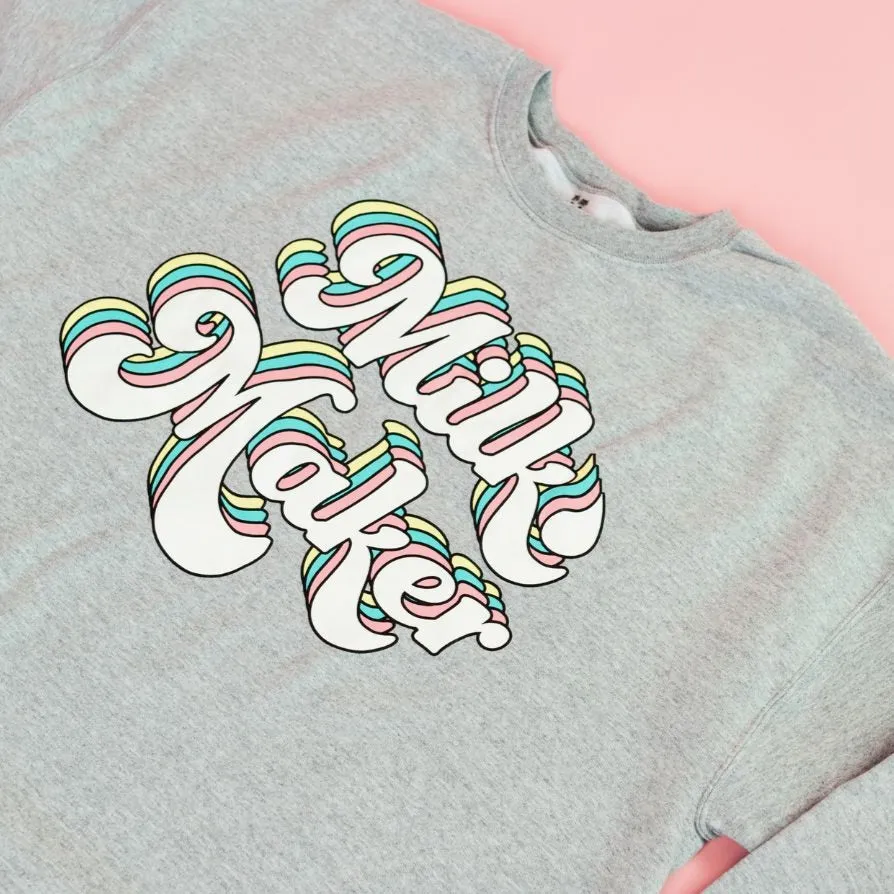 Milk Maker Rainbow Sweatshirt